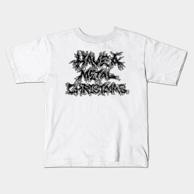 Have a metal christmas Kids T-Shirt by Graffitidesigner